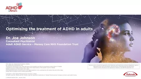The Treatment of ADHD in Adults – Dr Joe Johnson